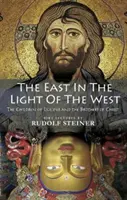 Východ vo svetle Západu: (Cw 113): Deti Lucifera a Kristovi bratia - The East in the Light of the West: The Children of Lucifer and the Brothers of Christ (Cw 113)