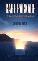 Balíček starostlivosti: Cesta k hlbokému uzdraveniu - Care Package: A Path To Deep Healing