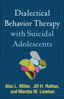 Dialektická behaviorálna terapia so samovražednými adolescentmi - Dialectical Behavior Therapy with Suicidal Adolescents