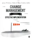 Riadenie zmien: Sprievodca efektívnou implementáciou - Change Management: A Guide to Effective Implementation