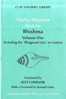 Mahábhárata Kniha šiesta (zväzok 1): Bhišma - Mahabharata Book Six (Volume 1): Bhishma