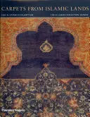 Koberce z islamských krajín - Carpets from Islamic Lands
