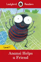 Anansi pomáha priateľovi - Ladybird Readers Level 1 - Anansi Helps a Friend - Ladybird Readers Level 1