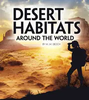 Púštne biotopy na celom svete - Desert Habitats Around the World