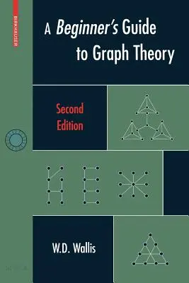Sprievodca teóriou grafov pre začiatočníkov - A Beginner's Guide to Graph Theory