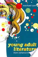 Literatúra pre mládež: Od romantiky k realizmu - Young Adult Literature: From Romance to Realism
