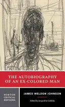 Autobiografia bývalého farebného muža - The Autobiography of an Ex-Colored Man