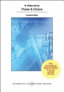 Moc a voľba: Úvod do politológie (Int'l Ed) - Power & Choice: An Introduction to Political Science (Int'l Ed)