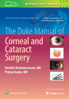 Dukeova príručka chirurgie rohovky a katarakty - The Duke Manual of Corneal and Cataract Surgery
