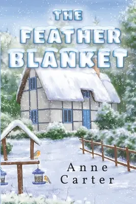 Pérová prikrývka - The Feather Blanket