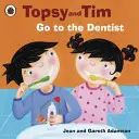 Topsy a Tim: K zubárovi - Topsy and Tim: Go to the Dentist