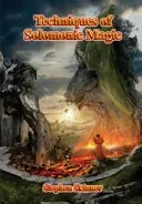 Techniky šalamúnskej mágie - Techniques of Solomonic Magic