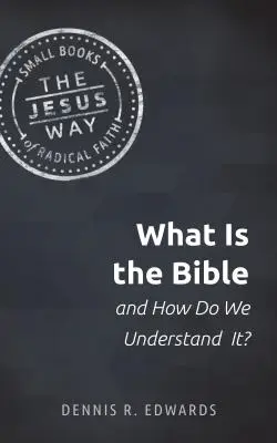 Čo je Biblia a ako jej máme rozumieť? - What Is the Bible and How Do We Understand It?