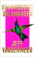 Kolibrík salamandra - Hummingbird Salamander