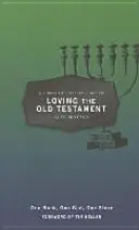 Vreckový sprievodca kresťana k láske k Starému zákonu: Jedna kniha, jeden Boh, jeden príbeh - A Christian's Pocket Guide to Loving the Old Testament: One Book, One God, One Story