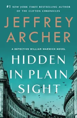Skryté na prvý pohľad: Detektívny román Williama Warwicka - Hidden in Plain Sight: A Detective William Warwick Novel