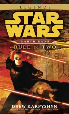 Pravidlo dvoch: Star Wars Legends (Darth Bane) - Rule of Two: Star Wars Legends (Darth Bane)