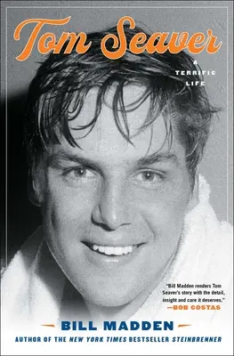 Tom Seaver: Strašný život - Tom Seaver: A Terrific Life
