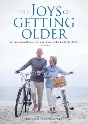 Radosti starnutia - The Joys of Getting Older