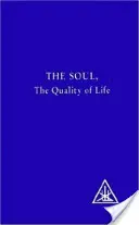 Duša - kvalita života - Soul - The Quality of Life