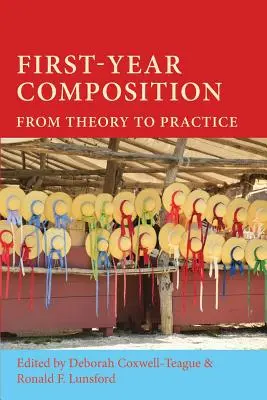 First-Year Composition: Od teórie k praxi - First-Year Composition: From Theory to Practice
