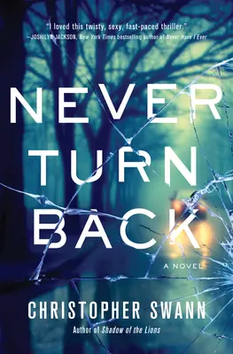 Nikdy sa neotáčaj späť - Never Turn Back