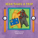 Medveď ide na výlet - Bear Takes a Trip