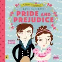 Pýcha a predsudok: Príbehová kniha Babylit: Babylit(r) Storybook - Pride and Prejudice: A Babylit Storybook: A Babylit(r) Storybook
