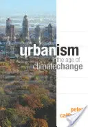Urbanizmus vo veku klimatických zmien - Urbanism in the Age of Climate Change