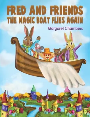 Fred a priatelia - Čarovná loď opäť letí - Fred and Friends - The Magic Boat Flies Again