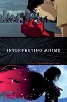 Interpretácia anime - Interpreting Anime