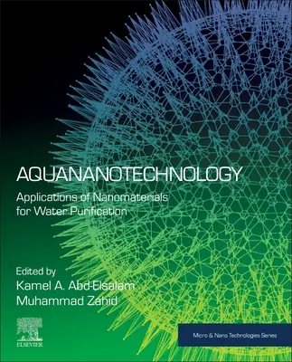 Akvanotechnológie: Aplikácie nanomateriálov na čistenie vody - Aquananotechnology: Applications of Nanomaterials for Water Purification