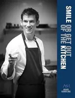 Úsmev alebo vypadni z kuchyne - Smile or Get Out of the Kitchen