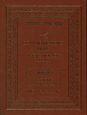 Komentátorská Biblia-FL-JPS Miqra'ot Gedolot: Exodus - Commentator's Bible-FL-JPS Miqra'ot Gedolot: Exodus