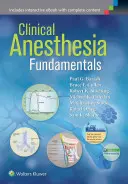 Základy klinickej anestézie: Tlač + elektronická kniha s multimédiami - Clinical Anesthesia Fundamentals: Print + eBook with Multimedia