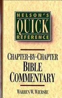 Nelsonov rýchly referenčný biblický komentár po kapitolách: Nelson's Quick Reference Series - Nelson's Quick Reference Chapter-By-Chapter Bible Commentary: Nelson's Quick Reference Series