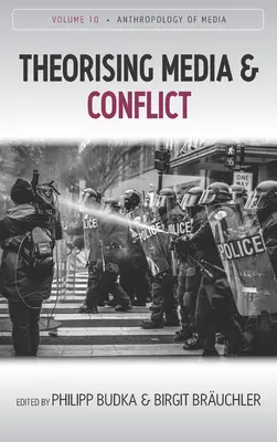 Teoretizovanie médií a konfliktov - Theorising Media and Conflict