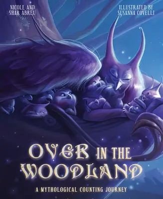 Nad lesom: Mytologická cesta za počítaním - Over in the Woodland: A Mythological Counting Journey