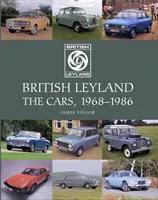 British Leyland: 1968-1986 - British Leyland: The Cars, 1968-1986