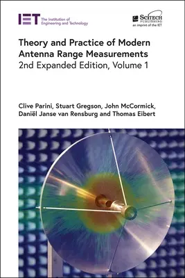 Teória a prax moderných meraní dosahu antén - Theory and Practice of Modern Antenna Range Measurements