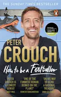 Ako sa stať futbalistom - How to Be a Footballer