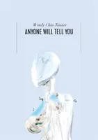 Každý vám povie - Anyone Will Tell You