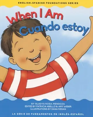 Keď som/Cuando Estoy - When I Am/Cuando Estoy
