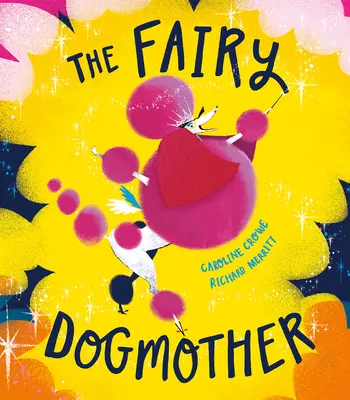 Rozprávková psia mama - Fairy Dogmother