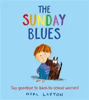 Nedeľné blues: Rozlúčte sa s obavami z návratu do školy! - The Sunday Blues: Say Goodbye to Back to School Worries!