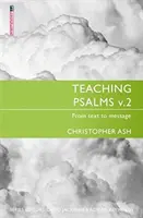 Vyučovanie žalmov 2. diel: Od textu k posolstvu - Teaching Psalms Vol. 2: From Text to Message