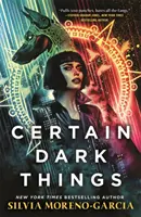 Isté temné veci - Certain Dark Things