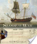 Vojnová loď, 1650-1763 - The Sloop of War, 1650-1763