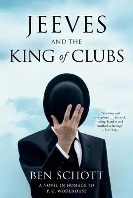 Jeeves a kráľ klubov: Wodehouse a Jevese: román na počesť P. G. Wodehousa - Jeeves and the King of Clubs: A Novel in Homage to P.G. Wodehouse