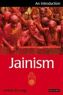 Džainizmus: Úvod do problematiky - Jainism: An Introduction